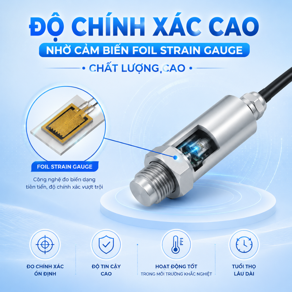Độ chính xác cao nhờ cảm biến foil strain gauge chất lượng cao