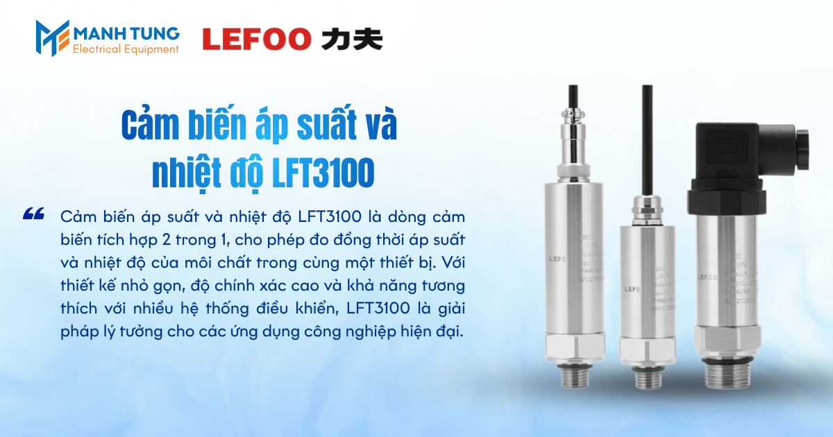 Giới thiệu Cảm biến áp suất và nhiệt độ LFT3100