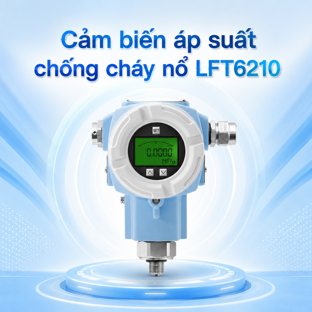 Cảm biến áp suất chống cháy nổ LFT6210