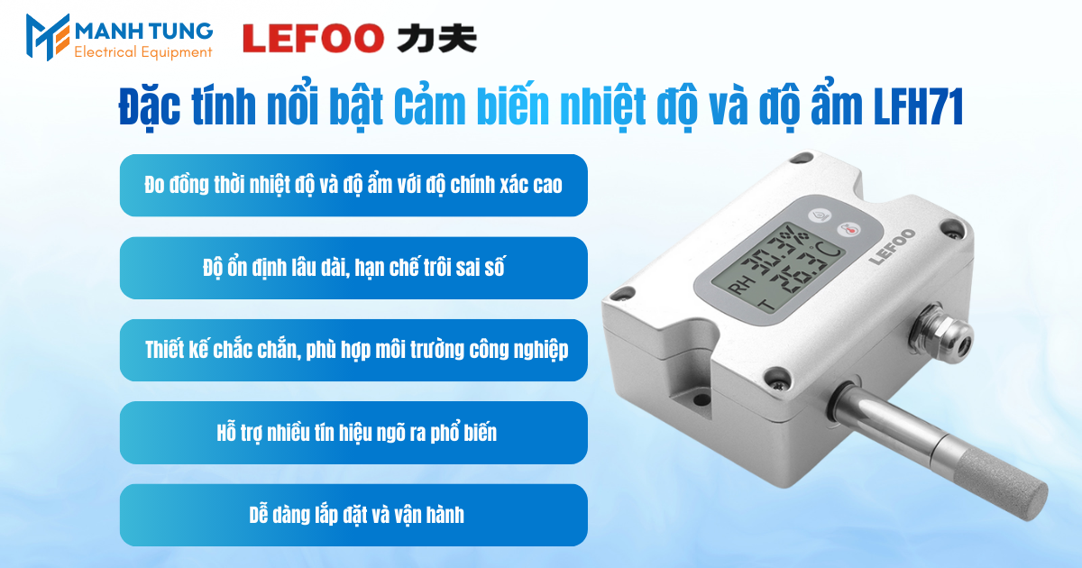 Đặc tính nổi bật Cảm biến nhiệt độ và độ ẩm LFH71