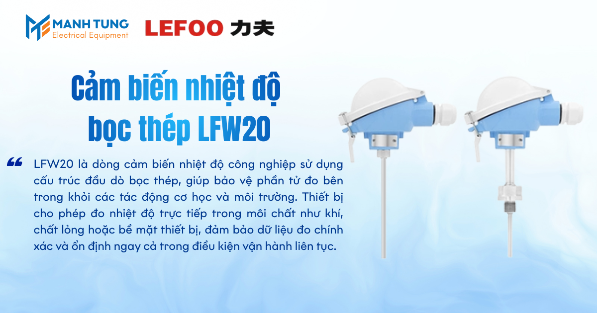 Giới thiệu Cảm biến nhiệt độ bọc thép LFW20