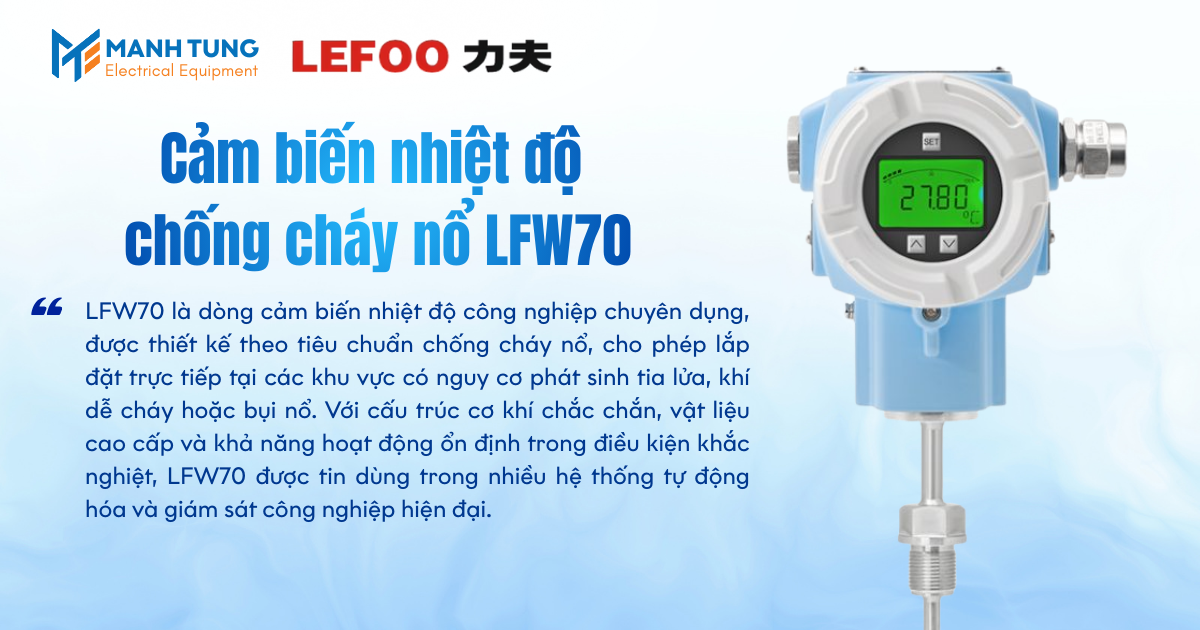 Giới thiệu Cảm biến nhiệt độ chống cháy nổ LFW70