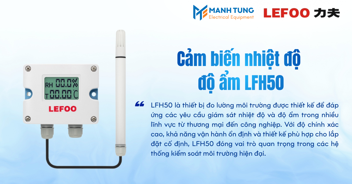Giới thiệu Cảm biến nhiệt độ độ ẩm LFH50