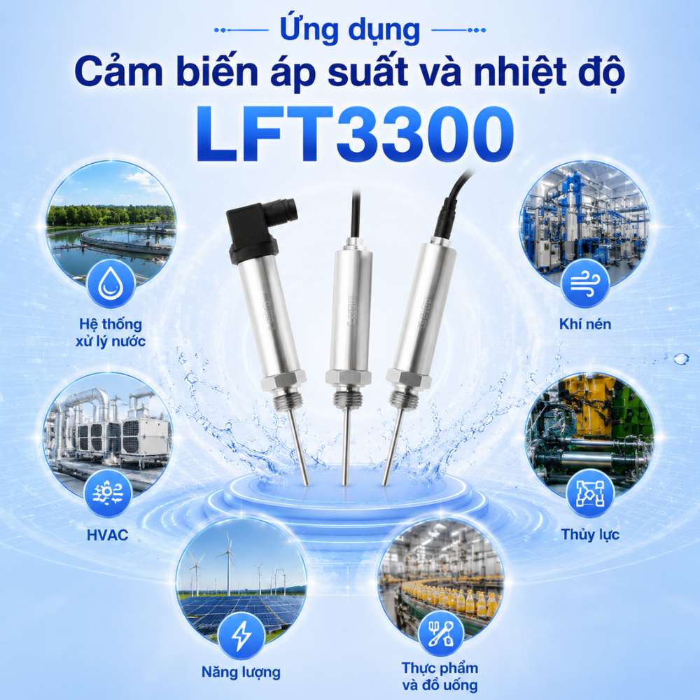 Ứng dụng Cảm biến áp suất và nhiệt độ LFT3300