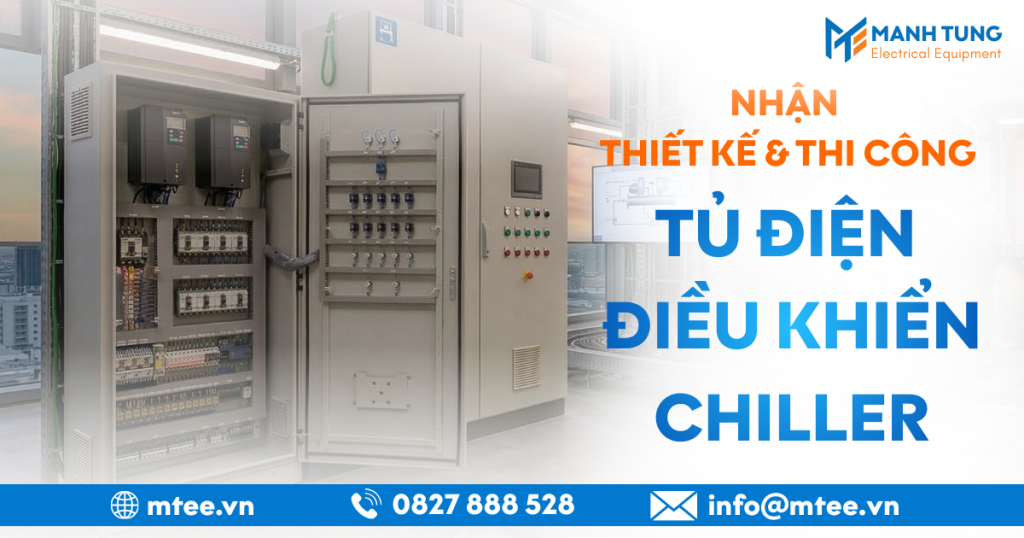 Lựa chọn đơn vị thi công tủ điều khiển Chiller
