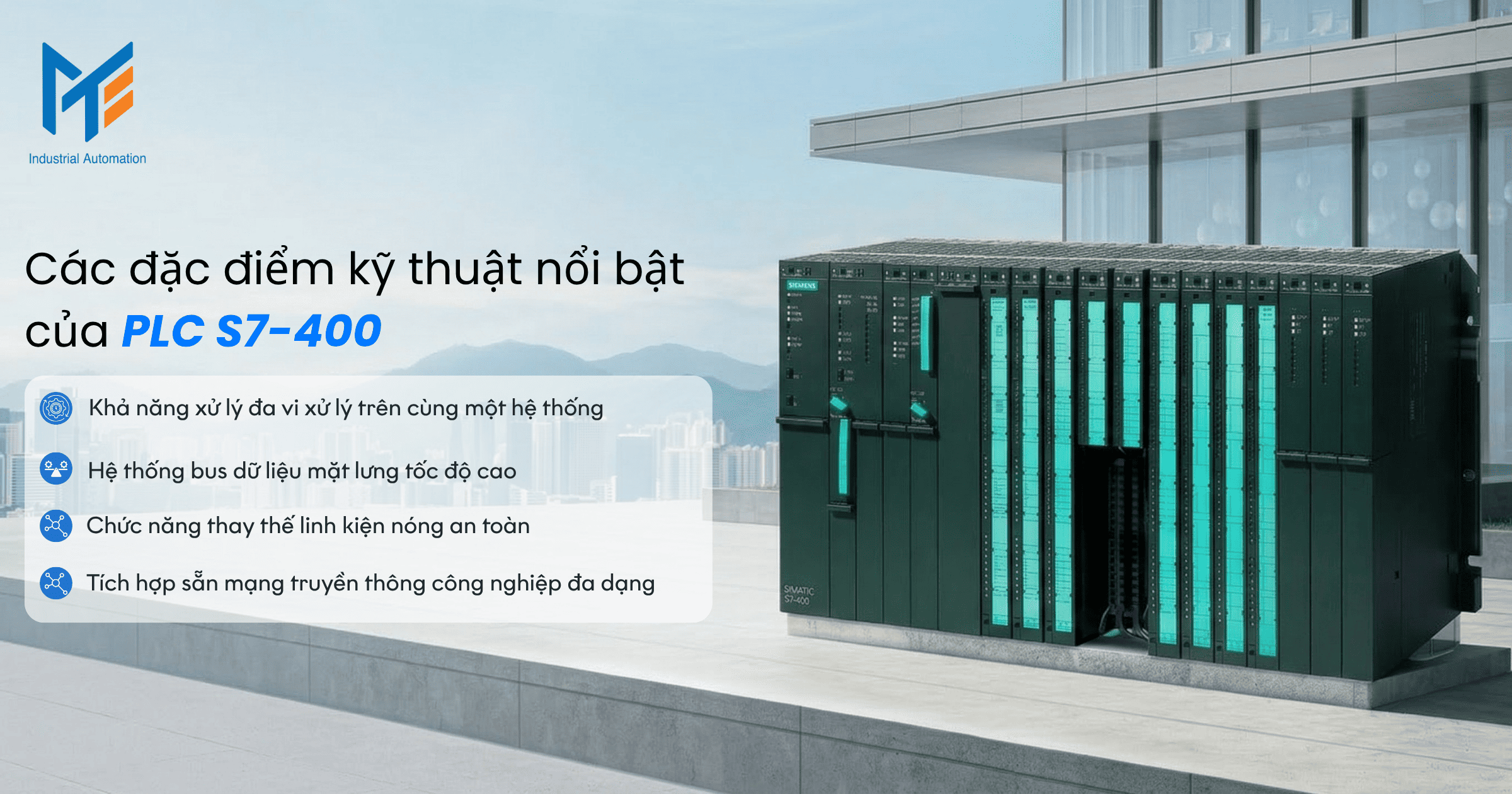 Các đặc điểm kỹ thuật nổi bật của PLC S7-400