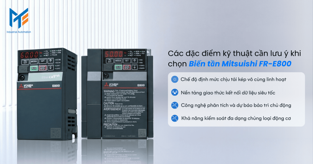 Các đặc điểm kỹ thuật cần lưu ý khi chọn Biến tần Mitsuishi FR-E800
