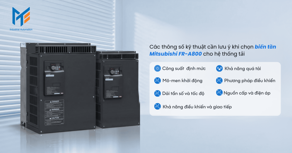 Các thông số kỹ thuật cần lưu ý khi chọn biến tần Mitsubishi FR-A800 cho hệ thống tải