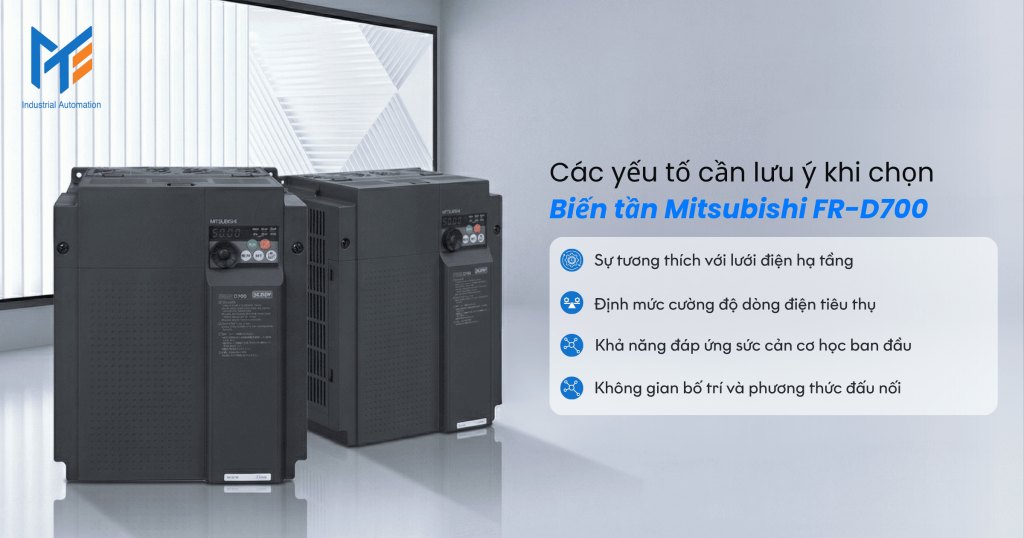 Các yếu tố cần lưu ý khi chọn Biến tần Mitsubishi FR-D700