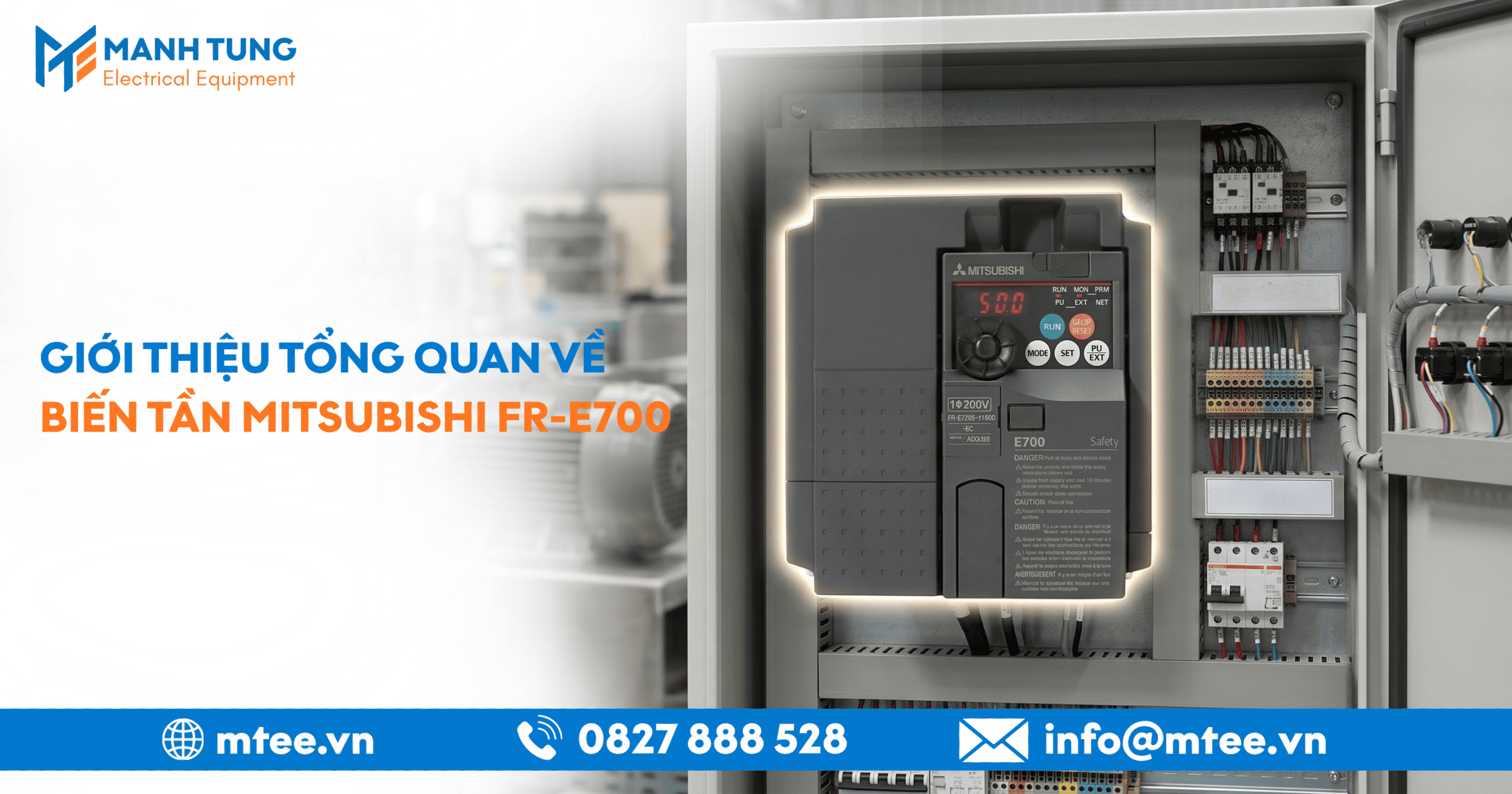 Giới thiệu tổng quan về Biến tần Mitsubishi FR-E700 chi tiết nhất