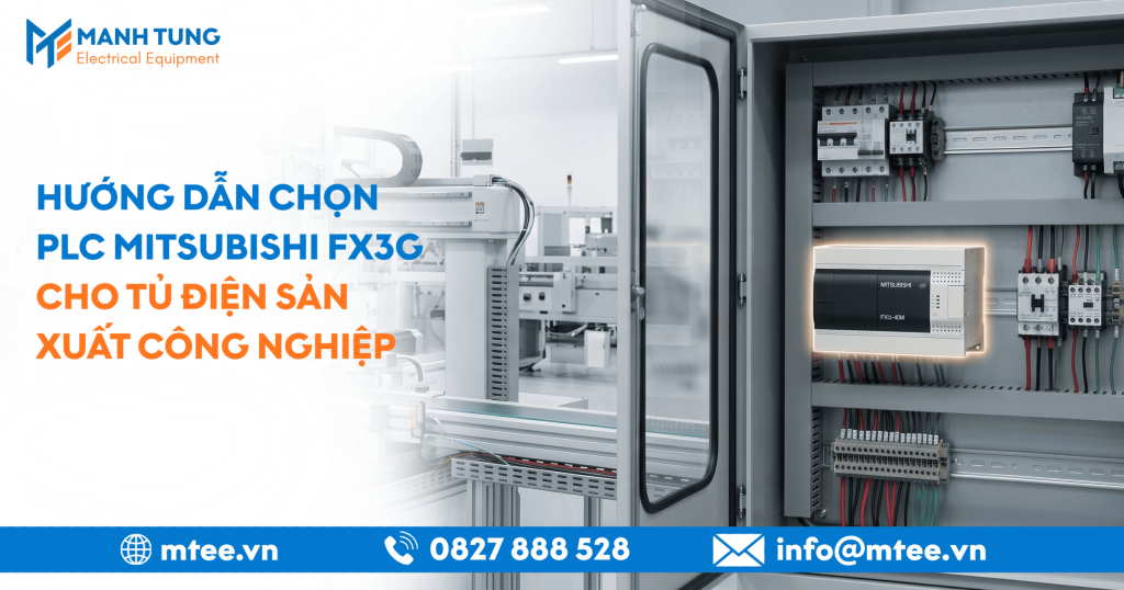 Hướng dẫn chọn PLC Mitsubishi FX3G cho tủ điện sản xuất công nghiệp
