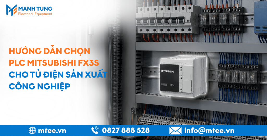 Hướng dẫn chọn PLC Mitsubishi FX3S cho tủ điện sản xuất công nghiệp