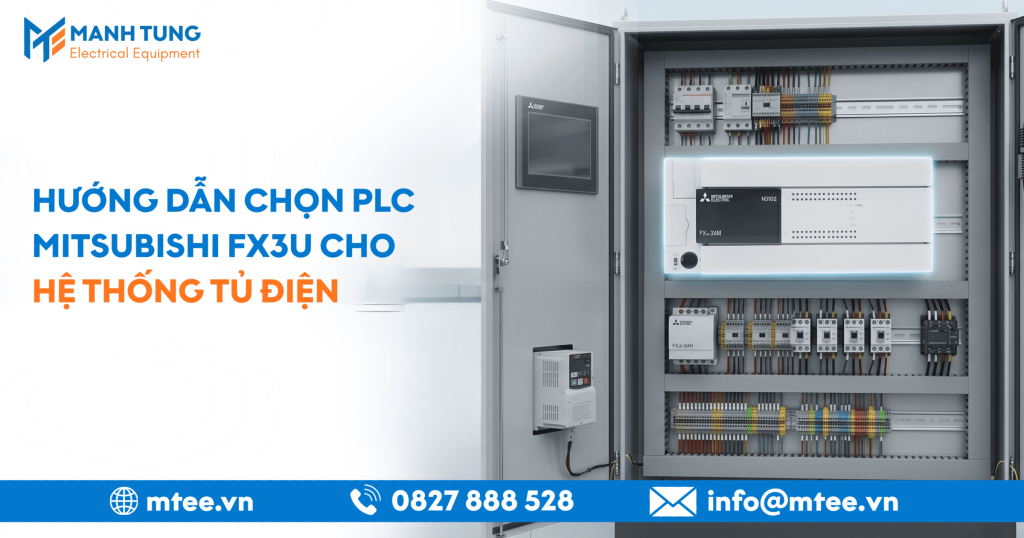 Hướng dẫn chọn PLC Mitsubishi FX3U cho hệ thống tủ điện