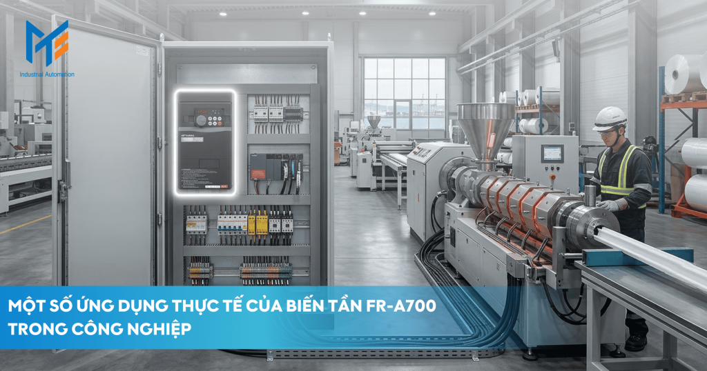 Những ứng dụng thực tế của Biến tần Mitsubishi FR-A700