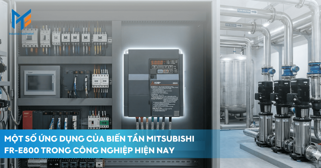 Một số ứng dụng của biến tần FR-E800 trong công nghiệp hiện nay