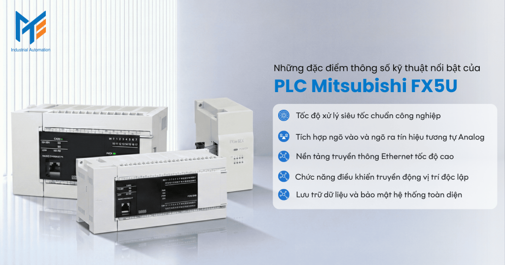 Những đặc điểm thông số kỹ thuật nổi bật của PLC Mitsubishi FX5U