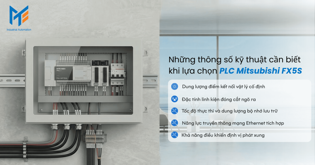 Những thông số kỹ thuật cần biết khi lựa chọn PLC Mitsubishi FX5S