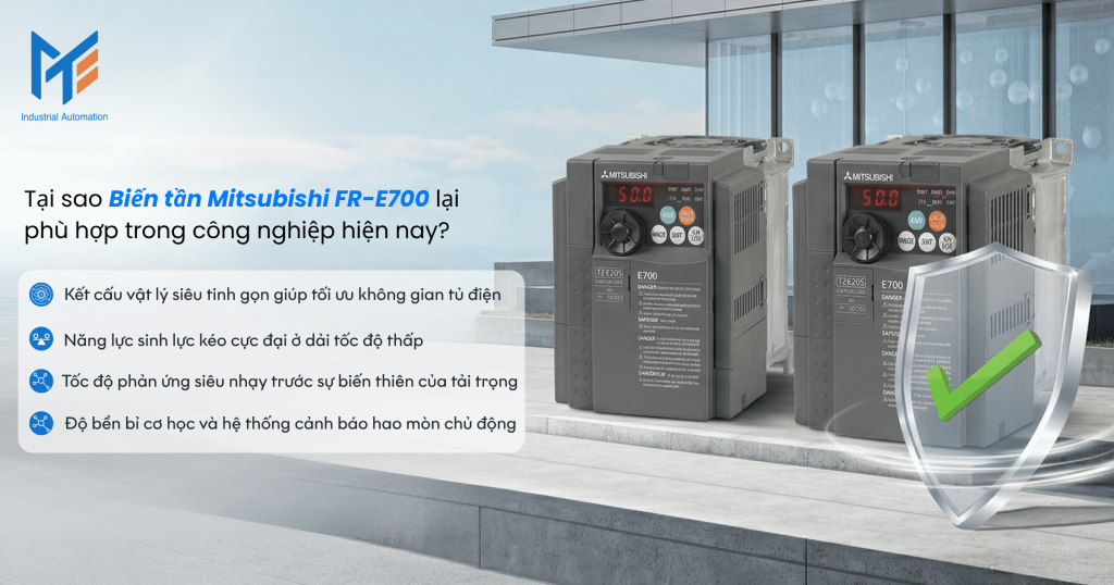 Tại sao Biến tần Mitsubishi FR-E700 lại phù hợp trong công nghiệp hiện nay?