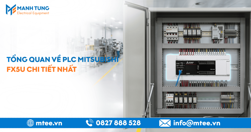 Tổng quan về PLC Mitsubishi FX5U chi tiết nhất