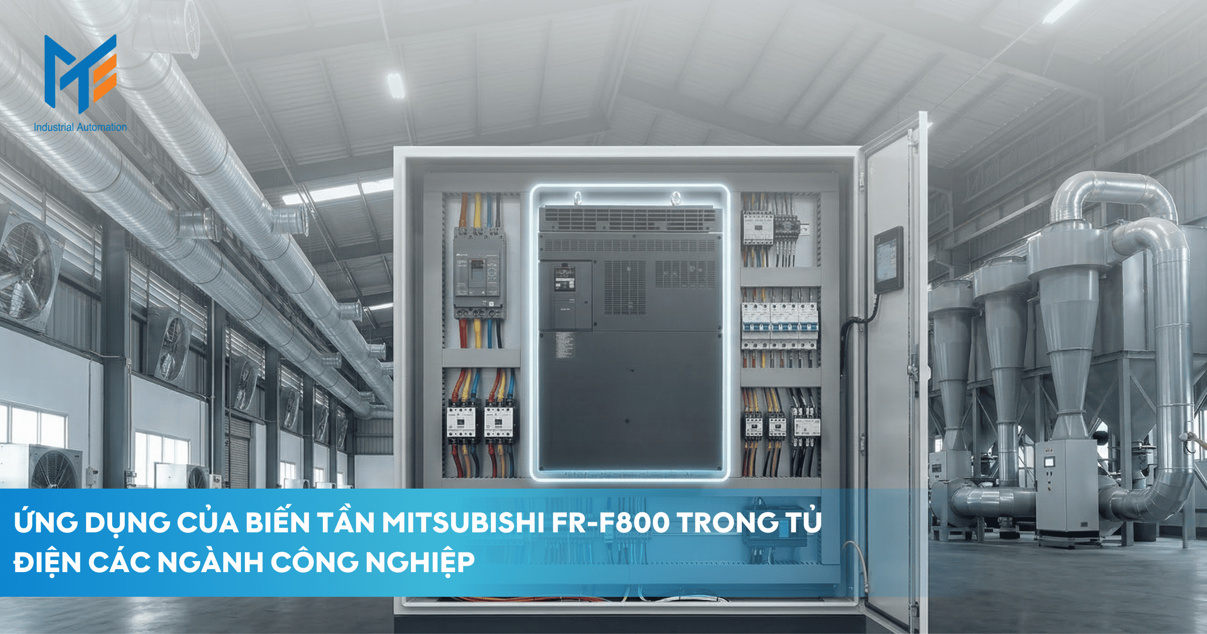 Các ứng dụng thực tế của Biến tần Mitsubishi FR-F800