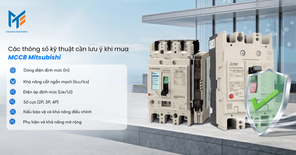 Các thông số kỹ thuật cần lưu ý khi mua MCCB Mitsubishi