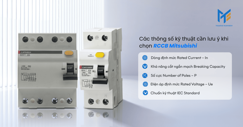 Các thông số kỹ thuật cần lưu ý khi chọn RCCB Mitsubishi