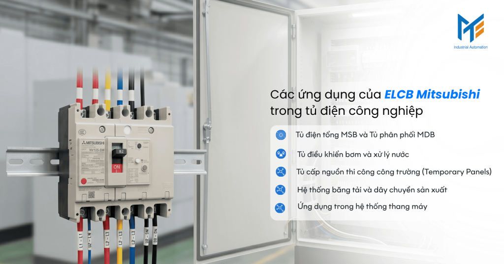 Các ứng dụng của ELCB Mitsubishi trong tủ điện công nghiệp