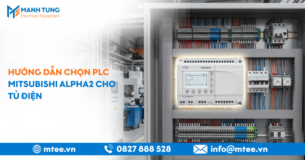 Hướng dẫn chọn PLC Mitsubishi ALPHA2 cho tủ điện