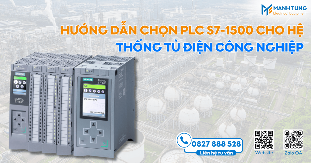 Hướng dẫn chọn PLC S7-1500 cho hệ thống tủ điện công nghiệp