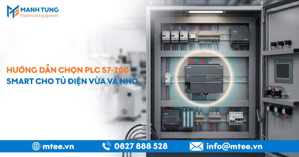 Hướng dẫn chọn PLC S7-200 SMART cho tủ điện vừa và nhỏ