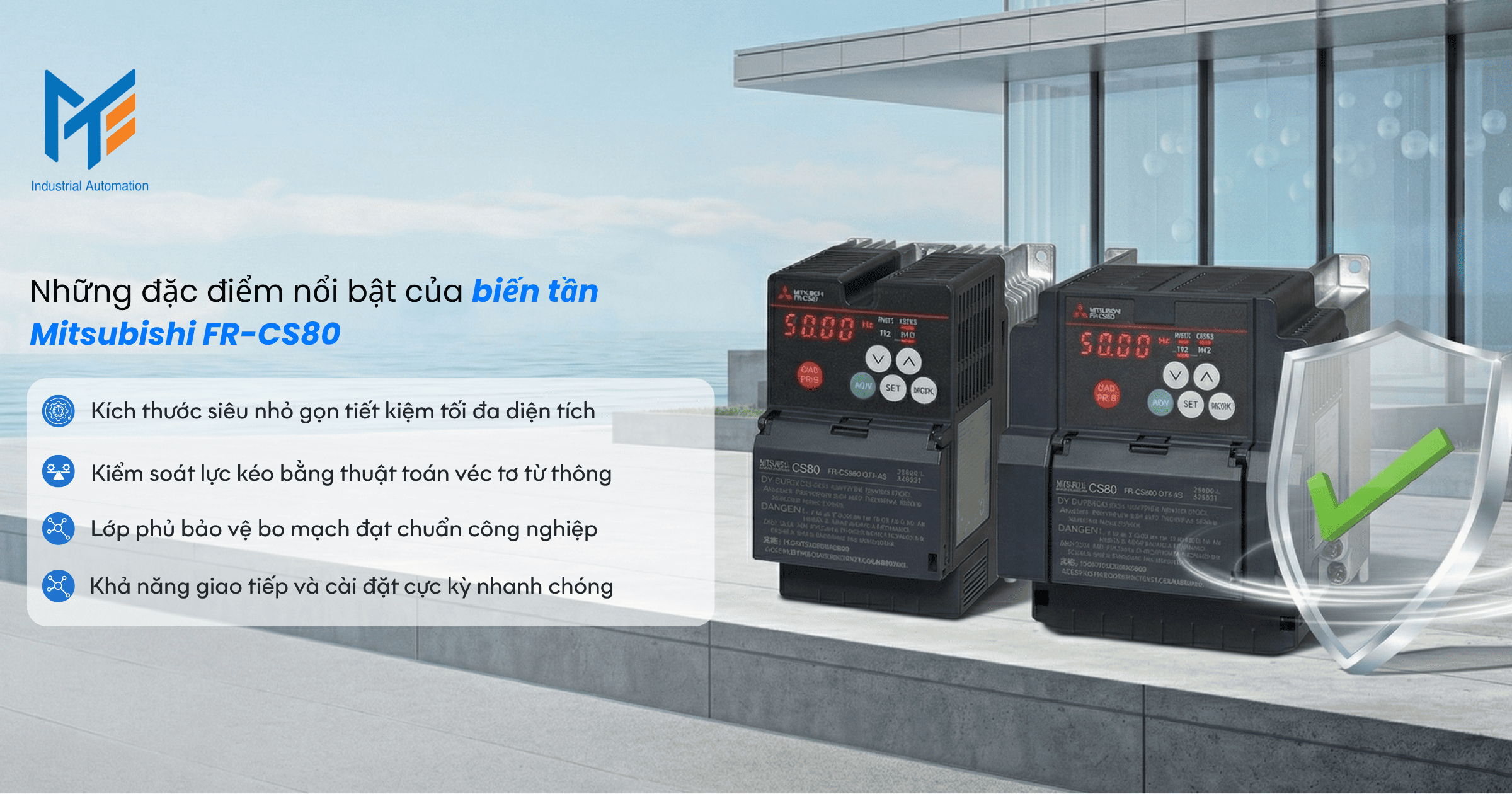 Những đặc điểm nổi bật của biến tần Mitsubishi FR-CS80