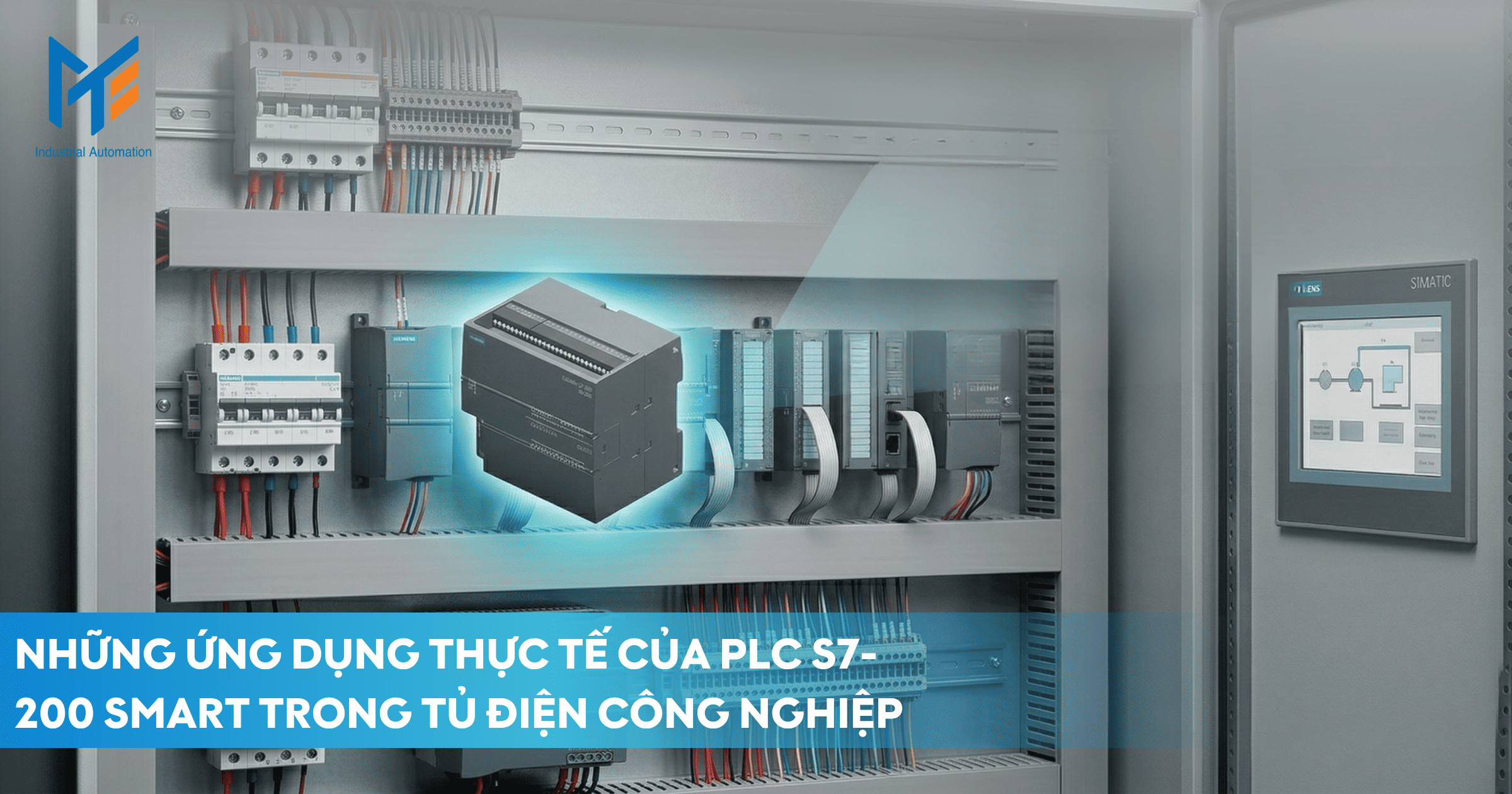 Những ứng dụng thực tế của PLC S7-200 SMART trong tủ điện công nghiệp hiện nay