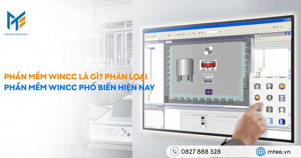 Phần mềm WINCC là gì? Phân loại phần mềm WINCC phổ biến hiện nay