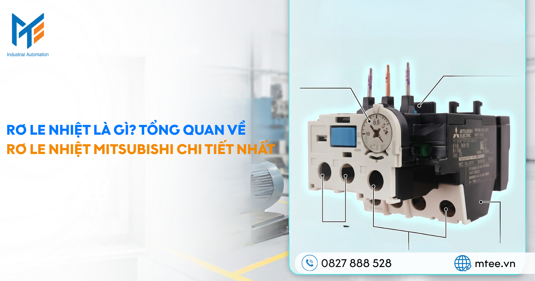Rơ le nhiệt là gì? Tổng quan về Rơ le nhiệt Mitsubishi chi tiết nhất