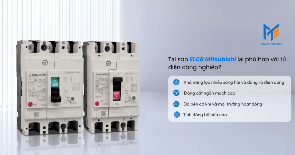 Tại sao ELCB Mitsubishi lại phù hợp với tủ điện công nghiệp?
