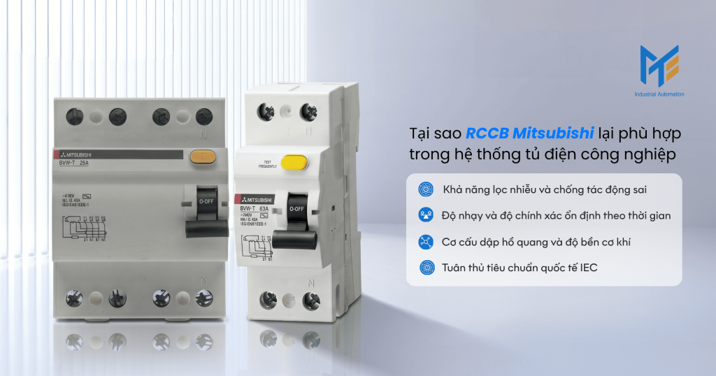 Tại sao RCCB Mitsubishi lại phù hợp trong hệ thống tủ điện công nghiệp