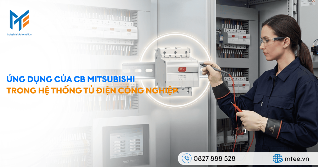 Ứng dụng của CB Mitsubishi trong hệ thống tủ điện công nghiệp