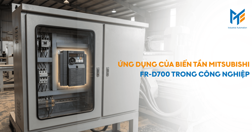 Ứng dụng của Biến tần Mitsubishi FR-D700 trong công nghiệp hiện nay