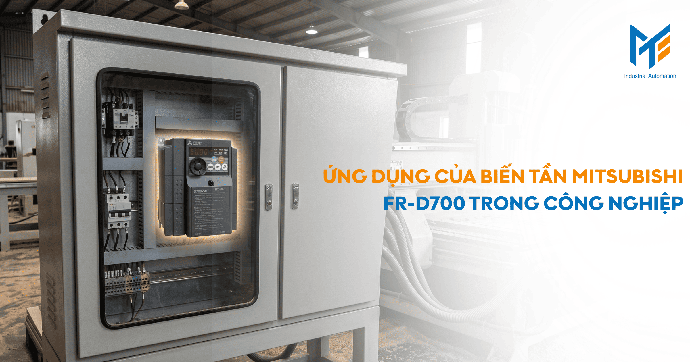 Ứng dụng của Biến tần Mitsubishi FR-D700 trong công nghiệp hiện nay