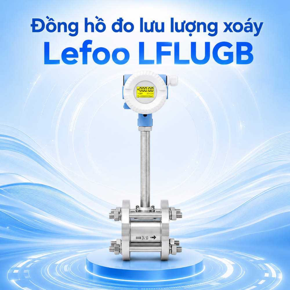 Giới thiệu Đồng hồ đo lưu lượng xoáy Lefoo LFLUGB