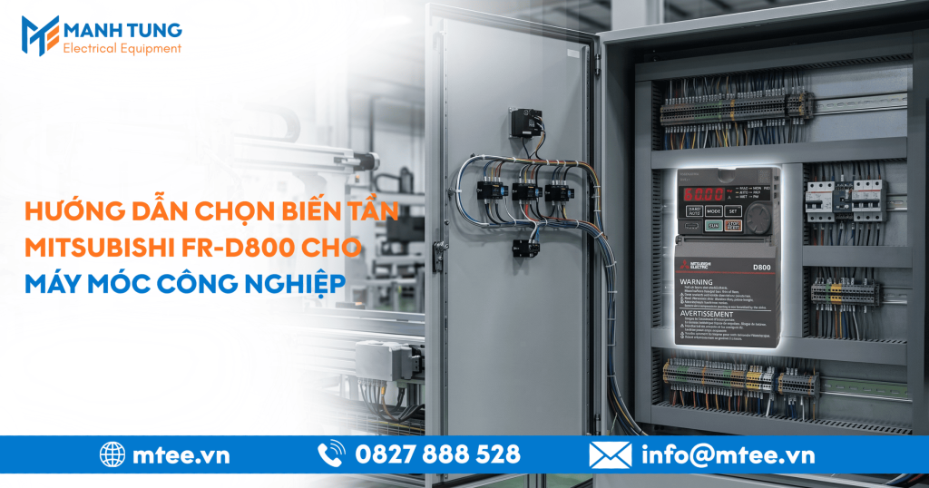 Hướng dẫn chọn Biến tần Mitsubishi FR-D800 cho máy móc công nghiệp