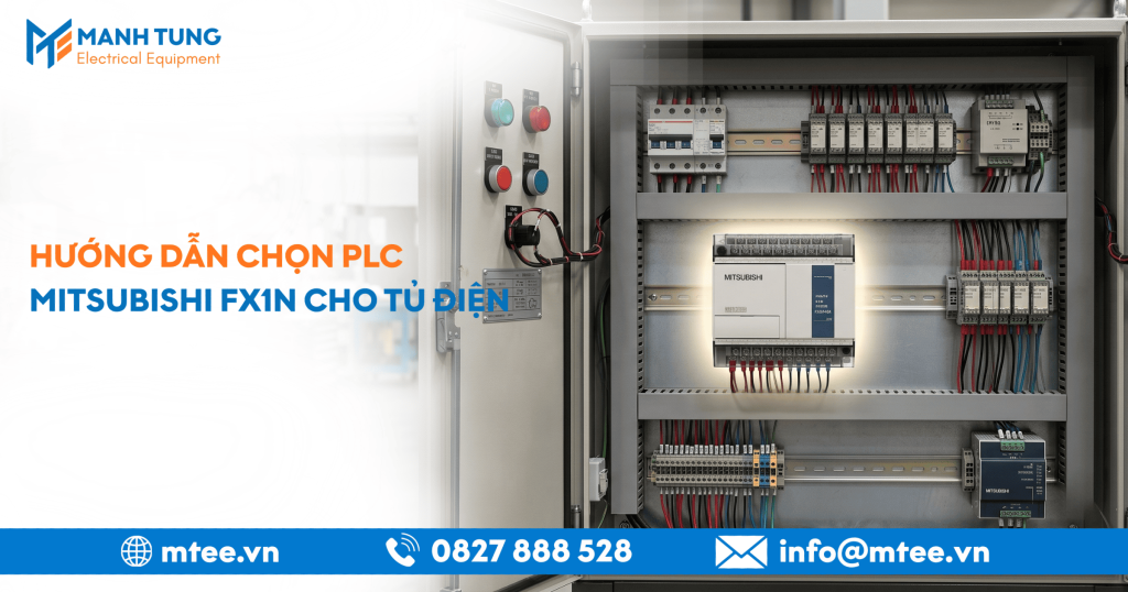Hướng dẫn chọn PLC Mitsubishi FX1N cho tủ điện