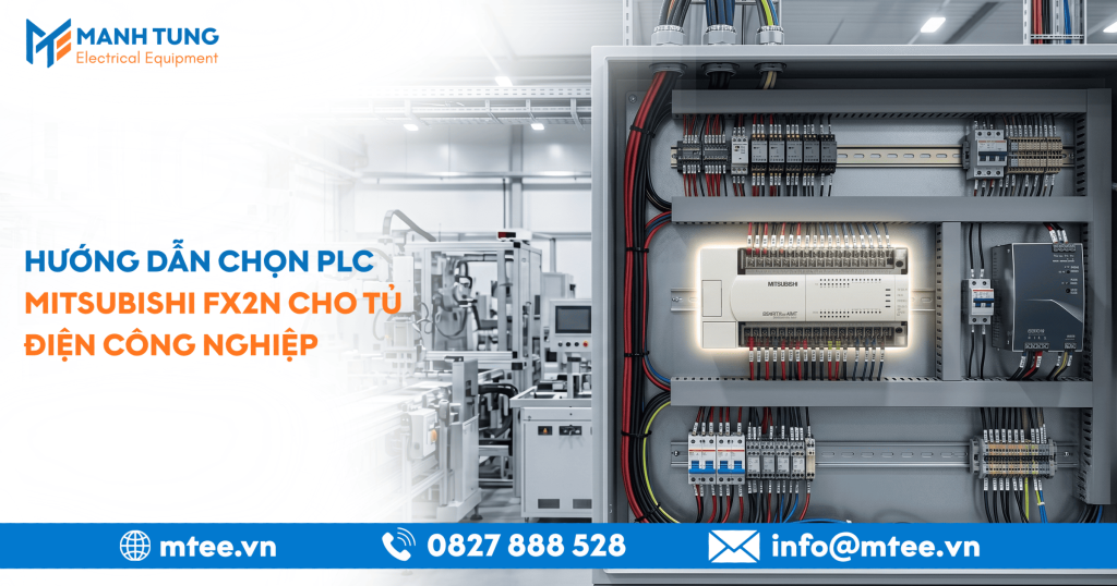 Hướng dẫn chọn PLC Mitsubishi FX2N cho tủ điện công nghiệp