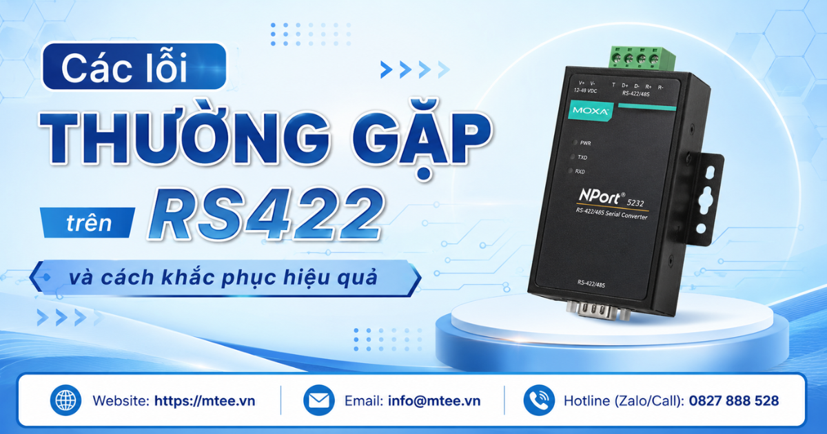 Các lỗi thường gặp trên RS422 và cách khắc phục hiệu quả
