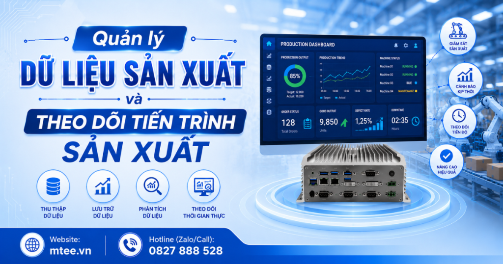 Quản lý dữ liệu sản xuất và theo dõi tiến trình sản xuất
