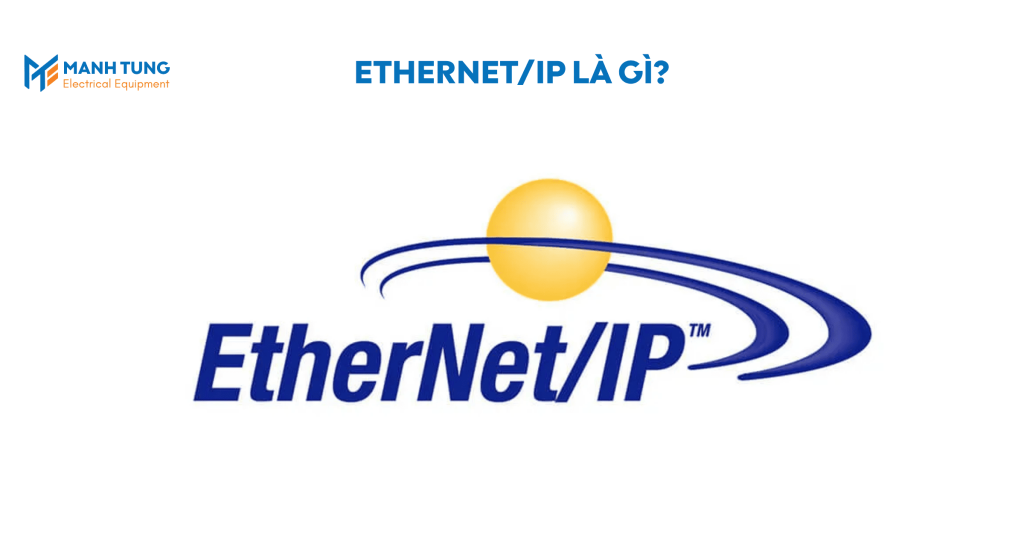 EtherNet/IP là gì?