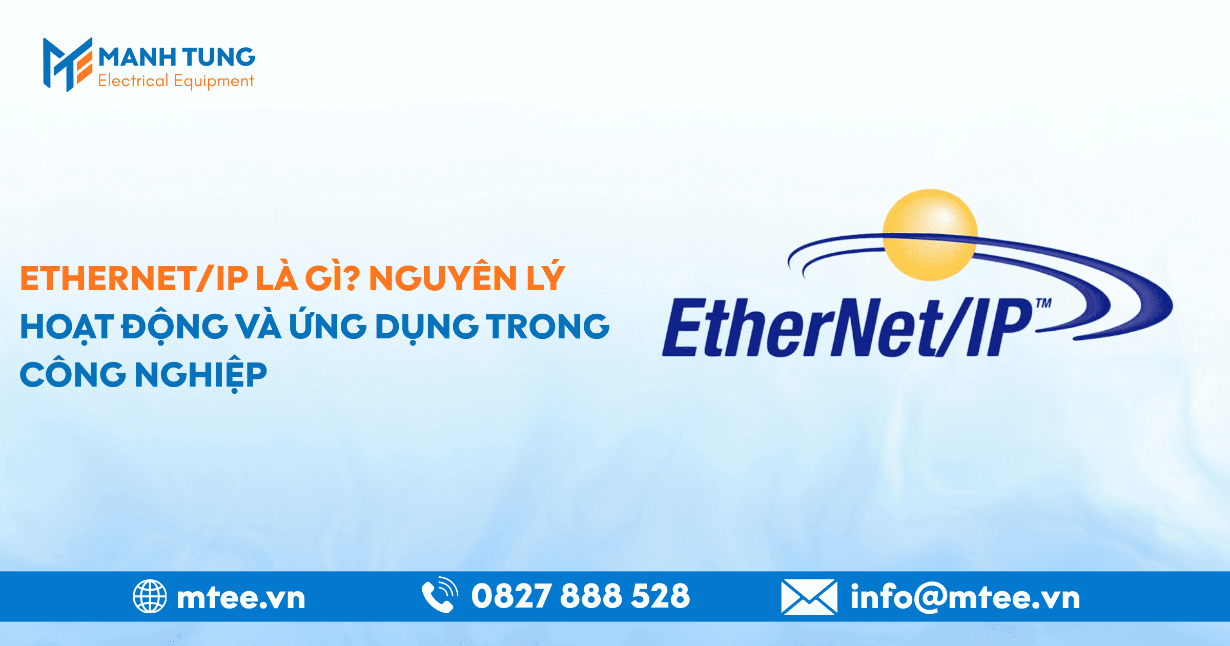 EtherNet/IP là gì? Nguyên lý hoạt động và ứng dụng trong công nghiệp