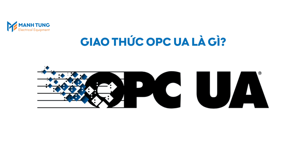 Giao thức OPC UA là gì?